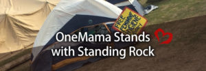 Support Indigenous Women by Donating to Standing Rock through OneMama