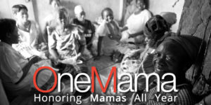 Celebrating Mamas of the World this Mother’s Day!